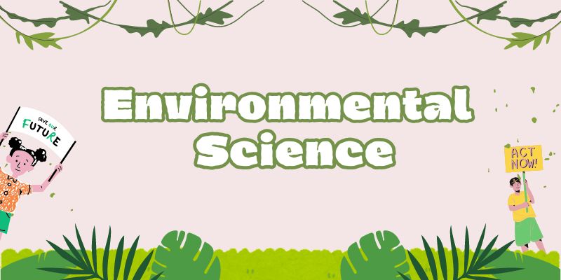 What is Environmental Science? About Rachel Carson’s Silent Spring-1962